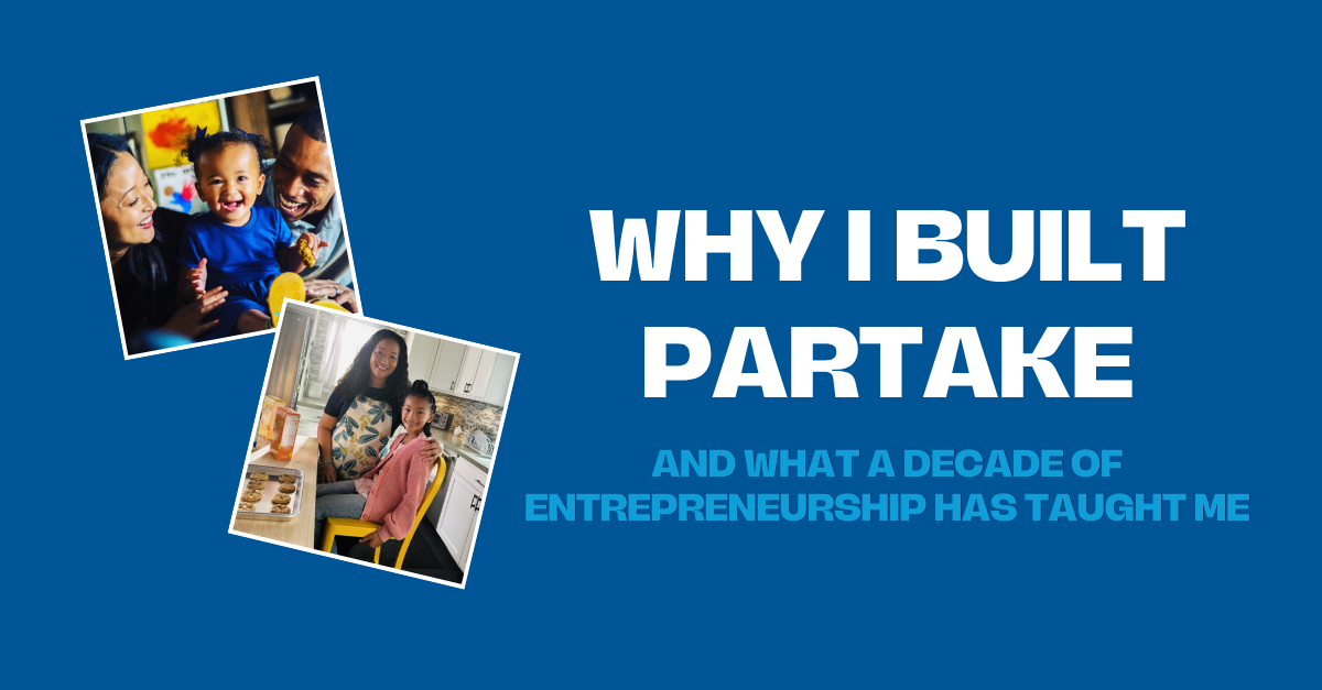 Why I Built Partake – Partake Foods